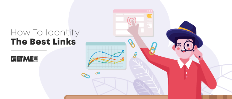 Revealed: How To Identify The Best Links